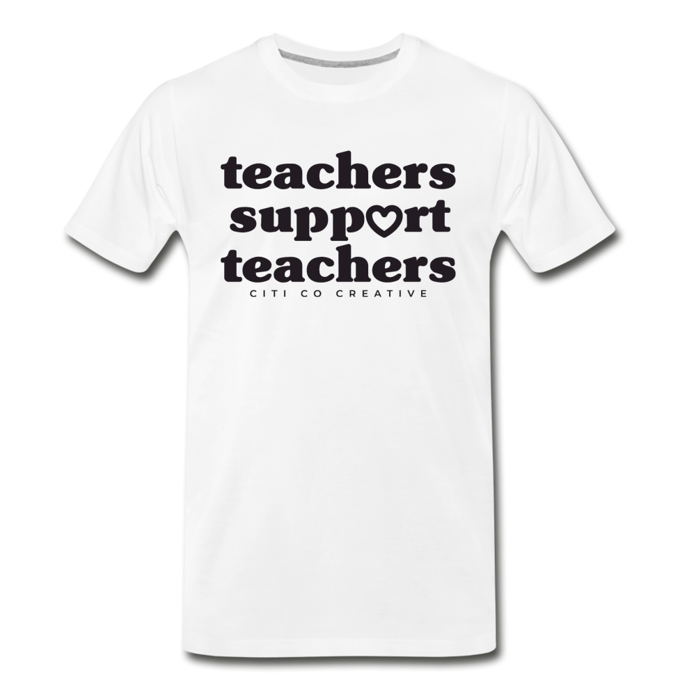 Teachers Support Teachers Tee | Black Print - white