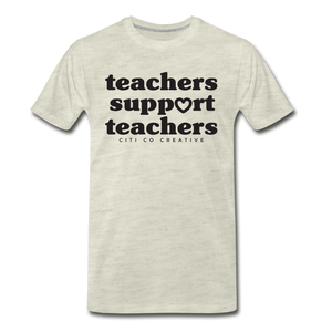 Teachers Support Teachers Tee | Black Print - heather oatmeal