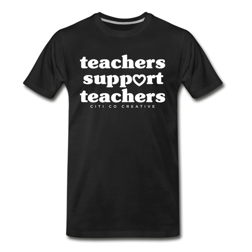 Teachers Support Teachers Tee | White Print - black