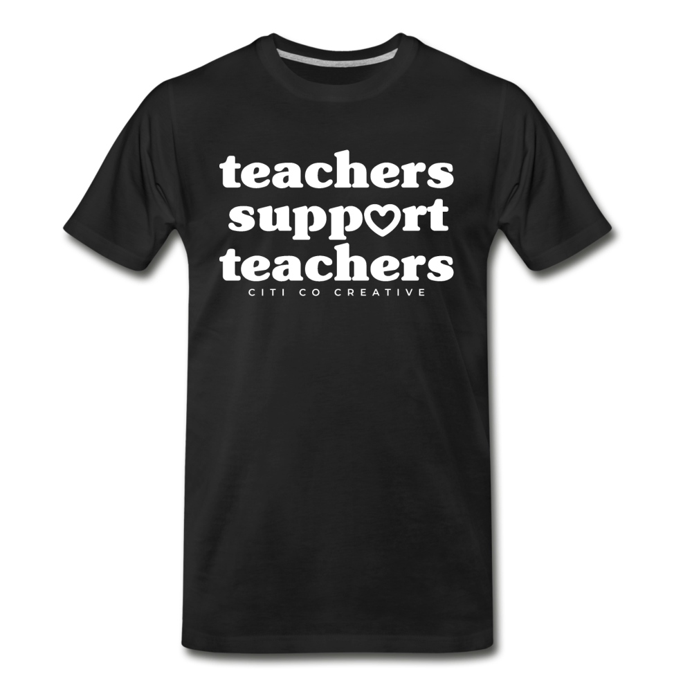 Teachers Support Teachers Tee | White Print - black