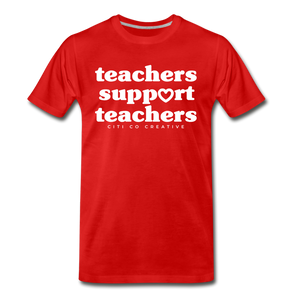 Teachers Support Teachers Tee | White Print - red