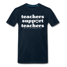 Load image into Gallery viewer, Teachers Support Teachers Tee | White Print - deep navy
