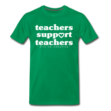 Load image into Gallery viewer, Teachers Support Teachers Tee | White Print - kelly green
