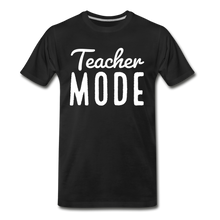 Load image into Gallery viewer, Teacher Mode Tee | White Print - black
