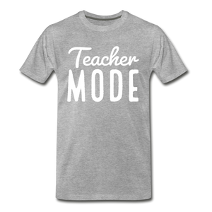 Teacher Mode Tee | White Print - heather gray