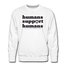 Load image into Gallery viewer, Humans Support Humans Sweatshirt | Black Print - white
